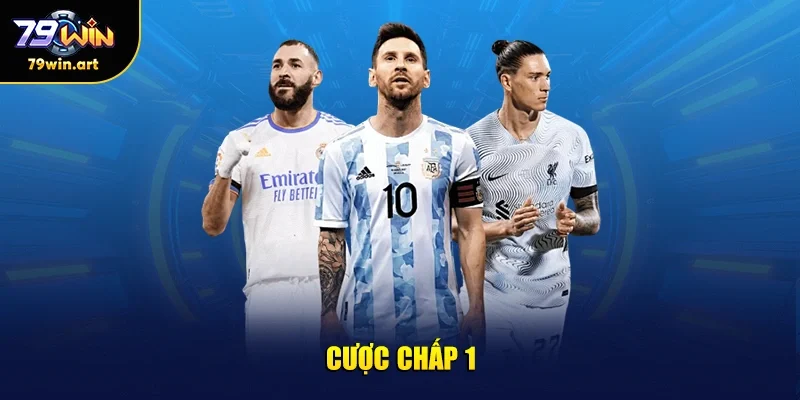 Cược chấp 1
